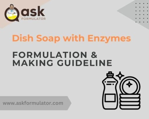 Dish Soap with Enzymes Formulation