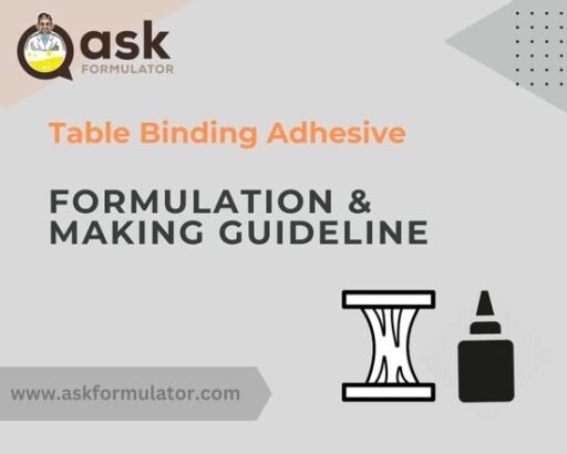 table-binding-adhesive-formulation