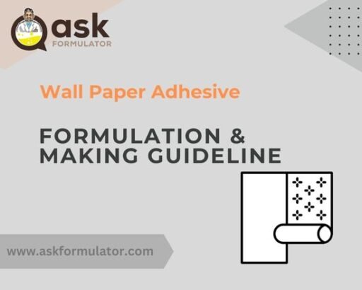 wall-paper-adhesive-formulation