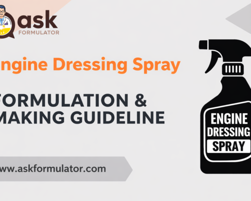 Engine Dressing Spray Formulation